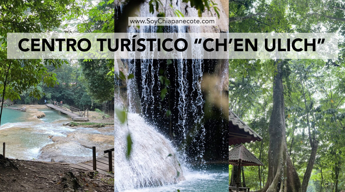 Centro Turístico “Ch’en Ulich” (Cascada “Las Golondinas) en Chiapas