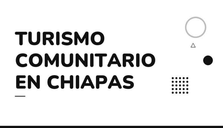 Turismo Comunitario en Chiapas: Cómo Visitar Comunidades Tzotziles de Manera Responsable